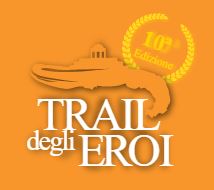 TRAIL DEGLI EROI X EDIZIONE